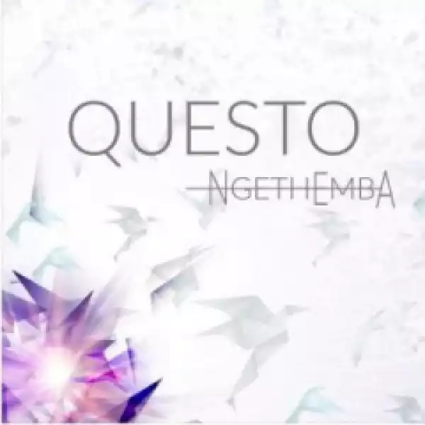 DJ Questo - Ngethemba